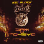 Key Glock – 3AM in ToKEYo